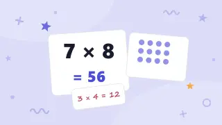 Jak nauczyć dziecko tabliczki mnożenia? Przykład 7x8=56 i wizualizacja 3x4=12.