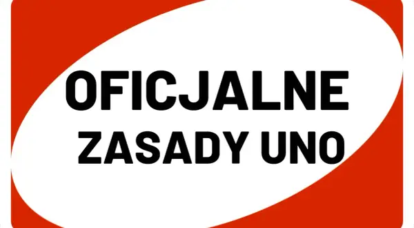 Oficjalne zasady gry w Uno. Poznaj reguły, aby grać jak mistrz!