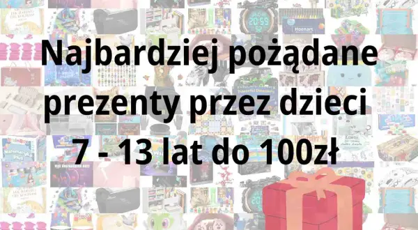 Prezent dla 9-latka: 30+ pomysłów, które pokocha Twoje dziecko!