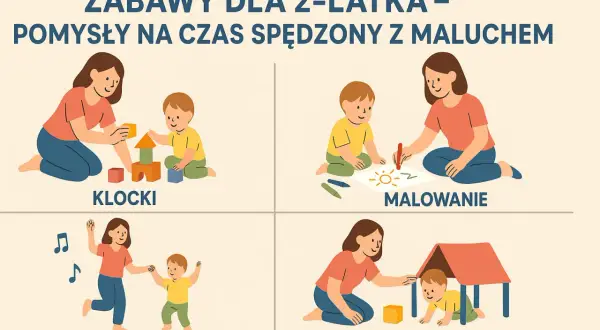 Pomysły na zabawy dla dwulatka w domu: budowanie z klocków, malowanie, taniec i tor przeszkód.