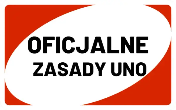 Oficjalne zasady gry w Uno. Poznaj reguły, aby grać jak mistrz!